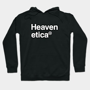 Heavenetica - The More Heavenly Member of the Helvetica Typographic Font Family Hoodie